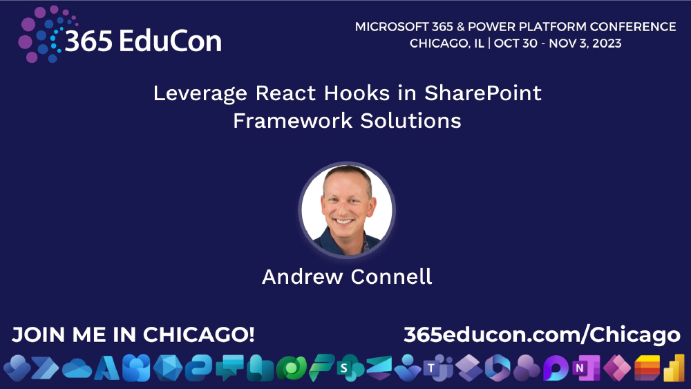 Breakout session: Leverage React Hooks in SharePoint Framework Solutions