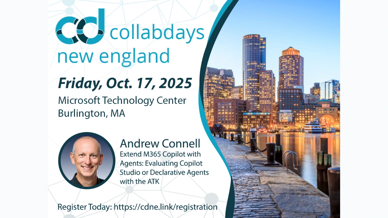 Join me - CollabDays New England - October 2025 for Microsoft 365 Copilot Extensibility!