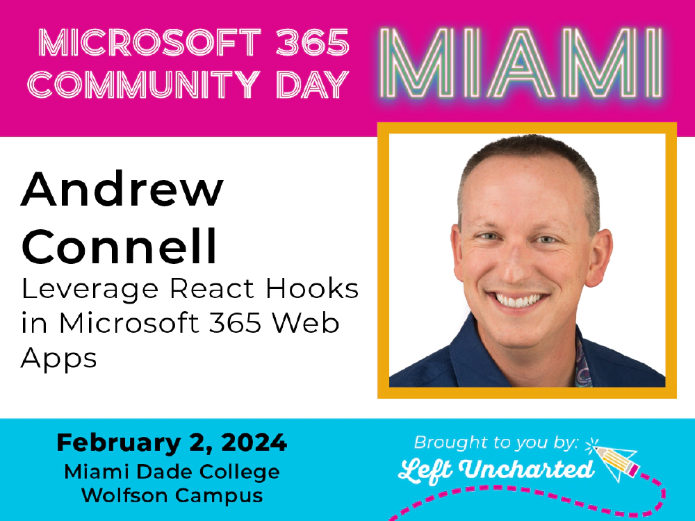 AC's session at Microsoft 365 Community Day Miami - February 2, 2024