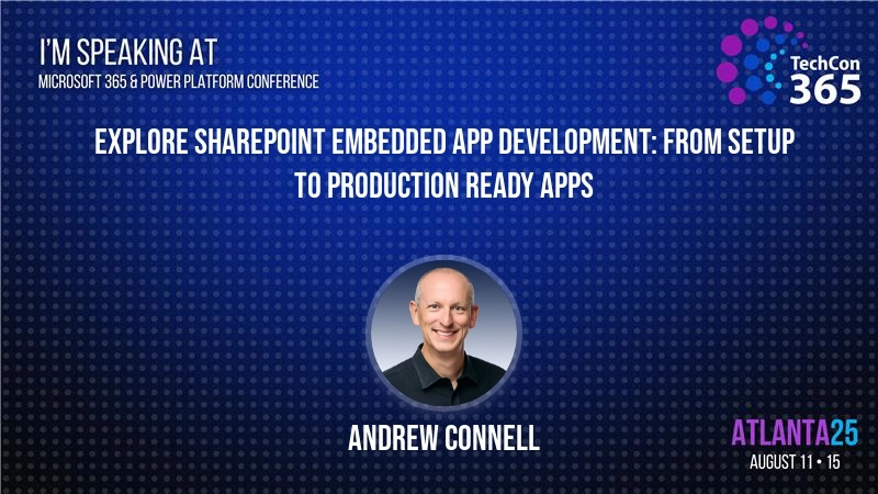 Breakout Session: Explore SharePoint Embedded App Development: From Setup to Production Ready Apps Breakout Session: Explore SharePoint Embedded App Development: From Setup to Production Ready Apps