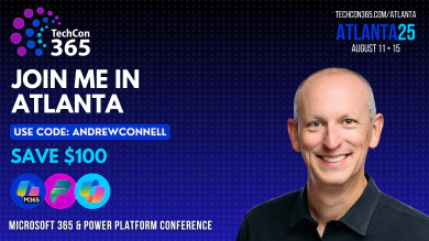 Join me - TechCon365 - Atlanta, August 2025 for Microsoft 365 Copilot Dev