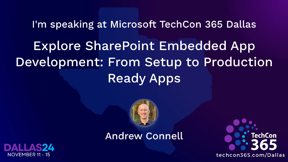 Breakout session: Explore SharePoint Embedded App Development: From Setup to Production Ready Apps
