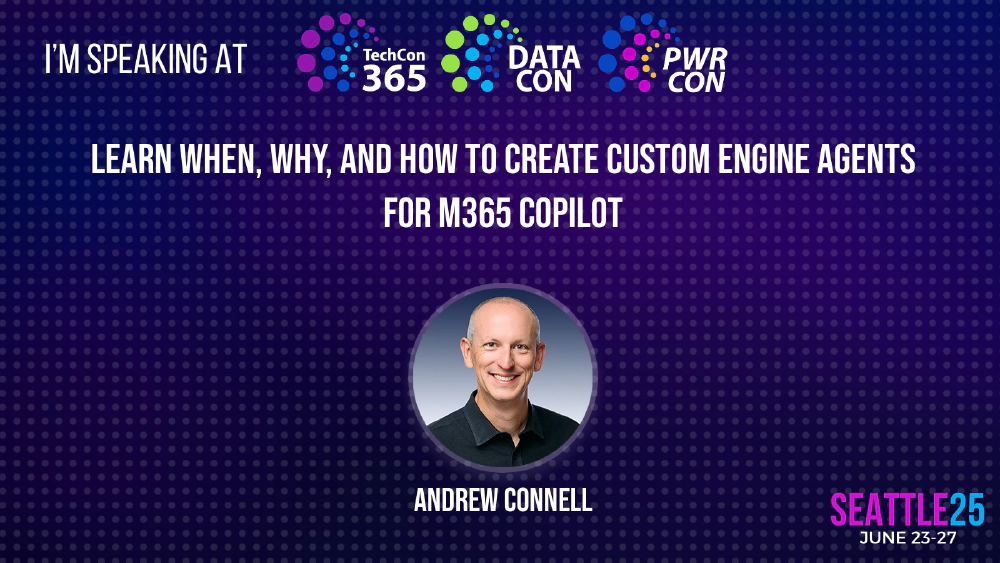 Breakout Session: Learn when, why, and how to create custom Engine Agents for Microsoft 365 Copilot