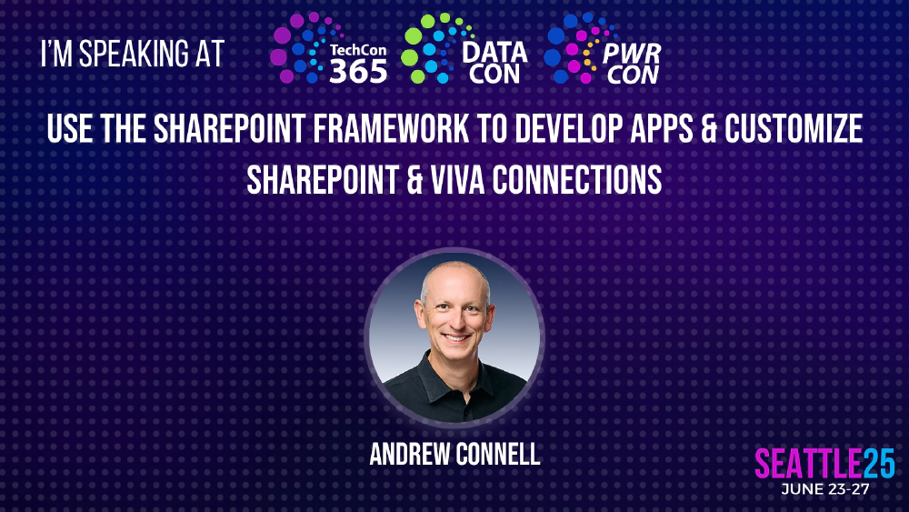 Half-day Workshop: Use the SharePoint Framework to develop apps & customize SharePoint & Viva Connections