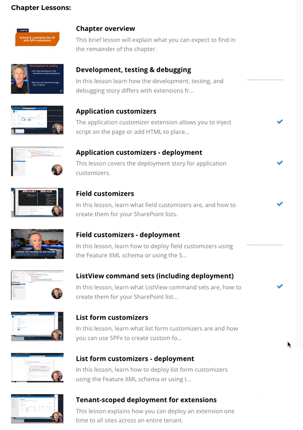 Lesson list from the 'Customize the user experience with SharePoint Framework extensions' chapter Lesson list from the 'Customize the user experience with SharePoint Framework extensions' chapter