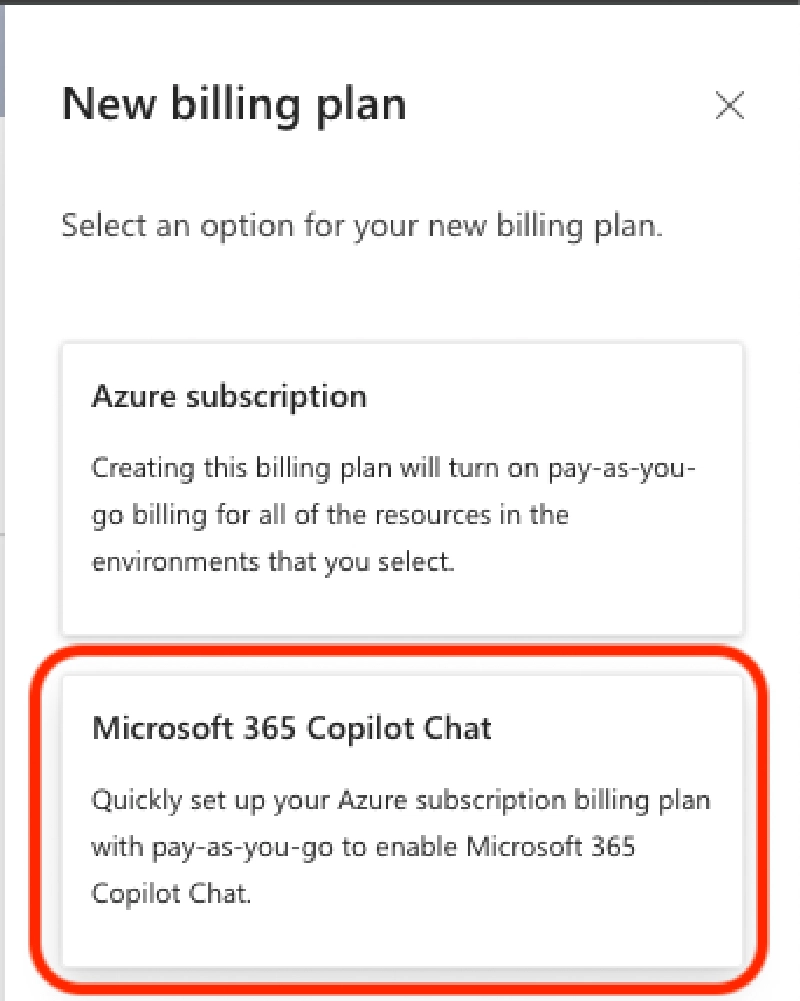 Select Microsoft 365 Copilot Chat for the type of billing plan to add