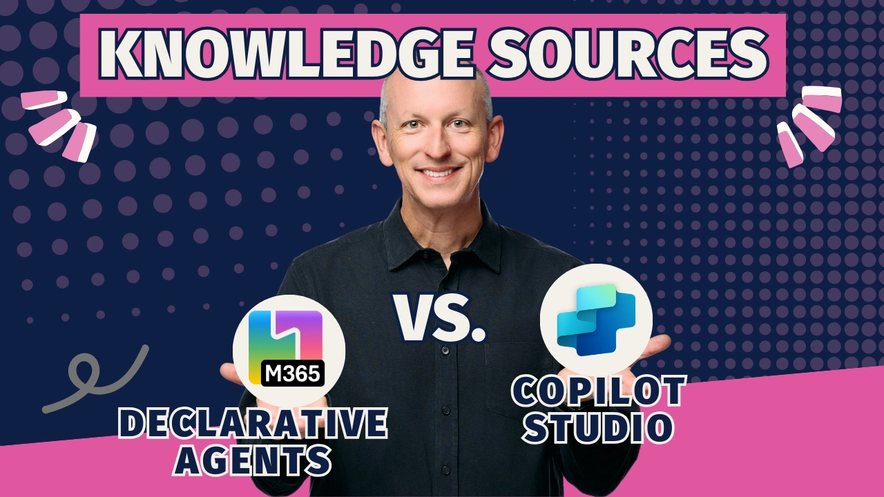 Microsoft 365 Copilot Declarative agents vs Copilot Studio: Knowledge sources compared