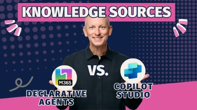 Microsoft 365 Copilot Declarative agents vs Copilot Studio: Knowledge sources compared
