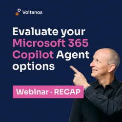 Evaluating Your Microsoft 365 Copilot Agent Options: Webinar Recap