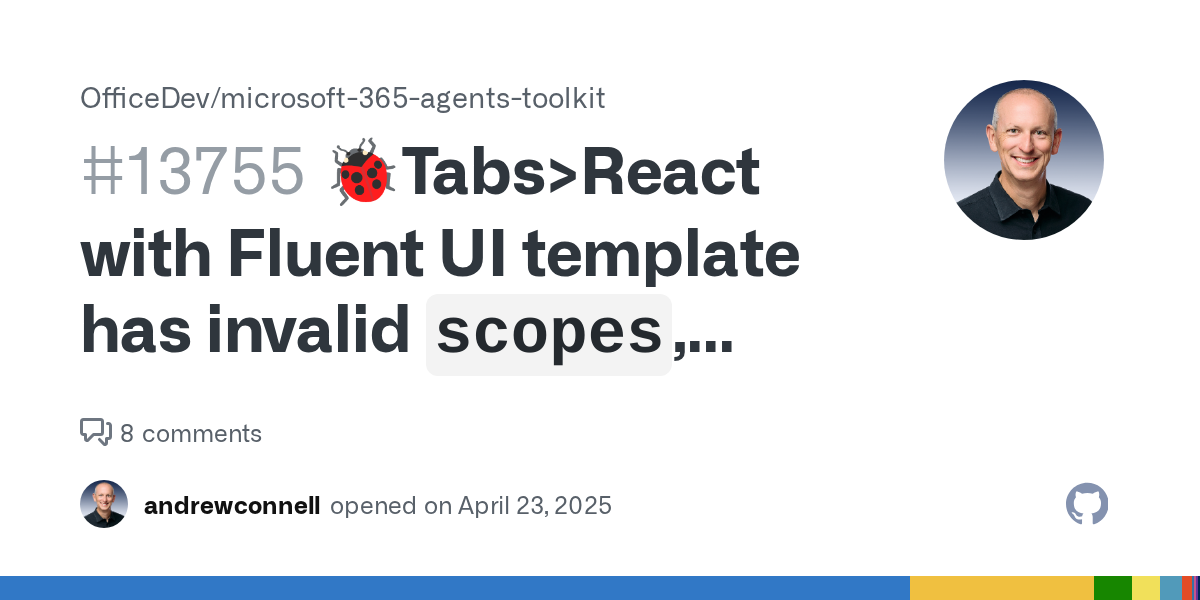 Tabs>React with Fluent UI template has invalid scopes... Tabs>React with Fluent UI template has invalid scopes...