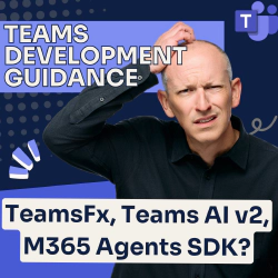 Microsoft Teams development SDK Guidance - Fall 2025
