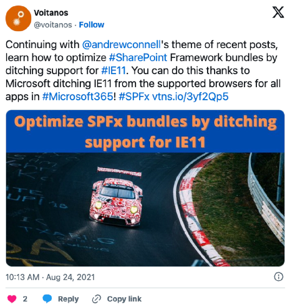 Screenshot of deleted tweet: 'Continuing with @andrewconnell's theme of recent posts, learn how to optimize #SharePoint Framework bundles by ditching support for #IE11. You can do this thanks to Microsoft ditching IE11 from the supported browsers for all apps in #Microsoft365! #SPFx https://vtns.io/3yf2Qp5' Screenshot of deleted tweet: 'Continuing with @andrewconnell's theme of recent posts, learn how to optimize #SharePoint Framework bundles by ditching support for #IE11. You can do this thanks to Microsoft ditching IE11 from the supported browsers for all apps in #Microsoft365! #SPFx https://vtns.io/3yf2Qp5'