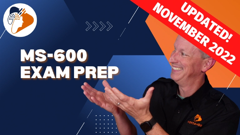 MS-600 Exam Prep course - November 2022 refresh almost complete! MS-600 Exam Prep course - November 2022 refresh almost complete!