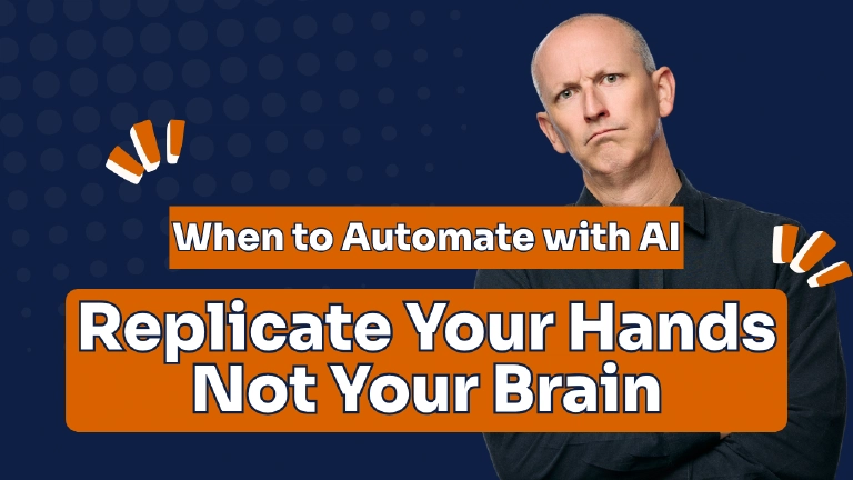 Replicate Your Hands, Not Your Brain: When to Automate with AI Replicate Your Hands, Not Your Brain: When to Automate with AI
