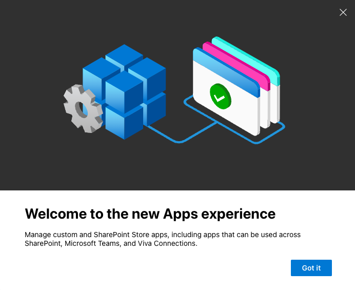 'Welcome to the new Apps experience' dialog