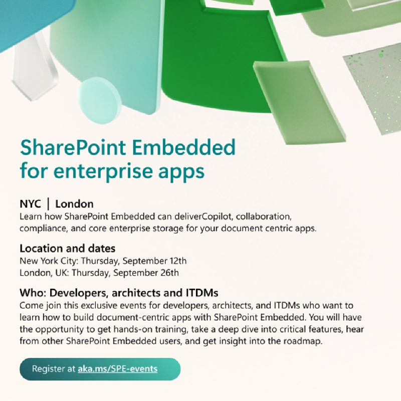 SharePoint Embedded September 2024 Roadshow - New York & London SharePoint Embedded September 2024 Roadshow - New York & London