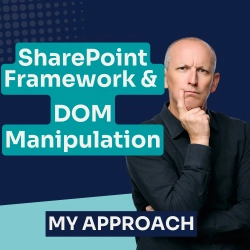 My approach to DOM manipulation in SharePoint Framework