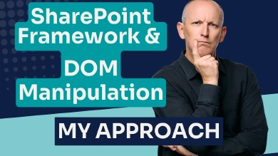 My approach to DOM manipulation in SharePoint Framework