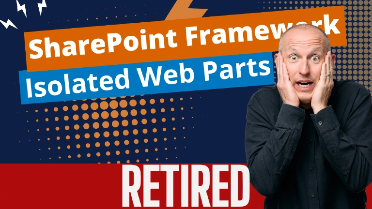 SharePoint Framework Domain Isolated Web Part Retirement