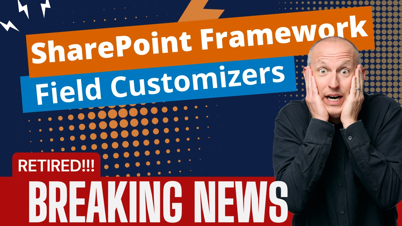 Microsoft retires SharePoint Framework field customizers