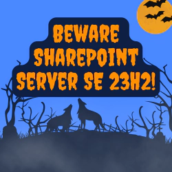 SPFx Devs: Beware of the SharePoint SE 23H2 Feature Update