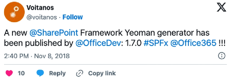 Screenshot of deleted tweet: 'A new @SharePoint Framework Yeoman generator has been published by @OfficeDev : 1.7.0 #SPFx @Office365 !!!' Screenshot of deleted tweet: 'A new @SharePoint Framework Yeoman generator has been published by @OfficeDev : 1.7.0 #SPFx @Office365 !!!'