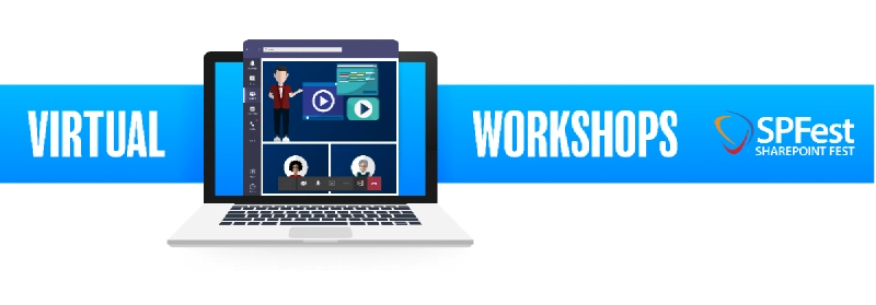 SharePoint Fest (SPFest) virtual workshops