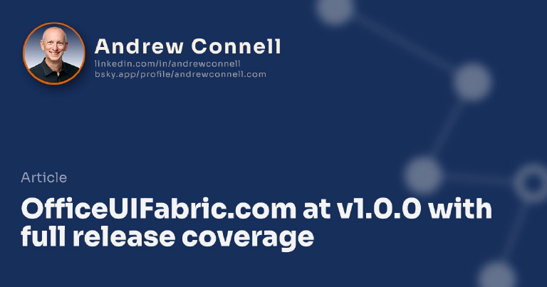 OfficeUIFabric.com at v1.0.0 with full release coverage