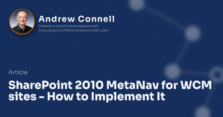SharePoint 2010 MetaNav for WCM sites - How to Implement It