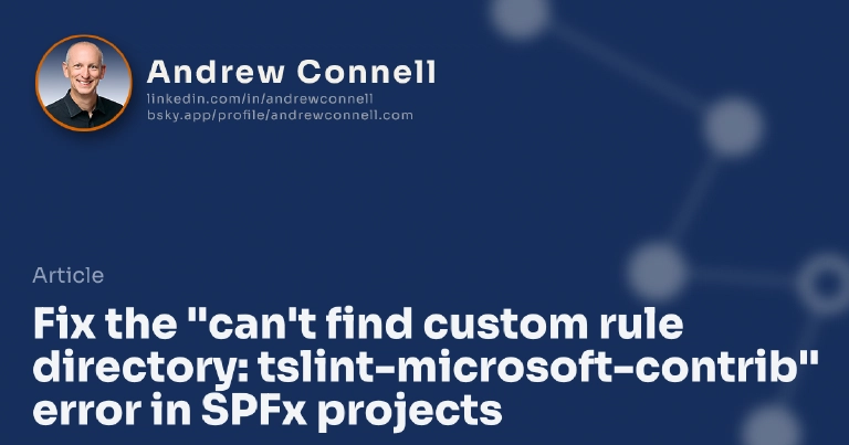 Fix the "can't find custom rule directory: tslint-microsoft-contrib" error in SPFx projects