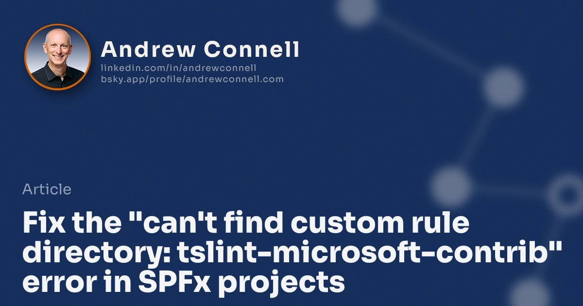 Fix the "can't find custom rule directory: tslint-microsoft-contrib" error in SPFx projects