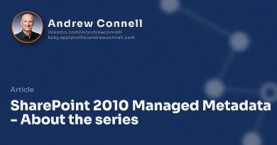 SharePoint 2010 Managed Metadata - About the series