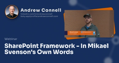 SharePoint Framework - In Mikael Svenson's Own Words