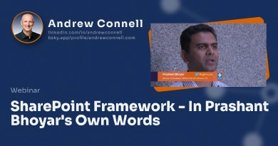 SharePoint Framework - In Prashant Bhoyar's Own Words