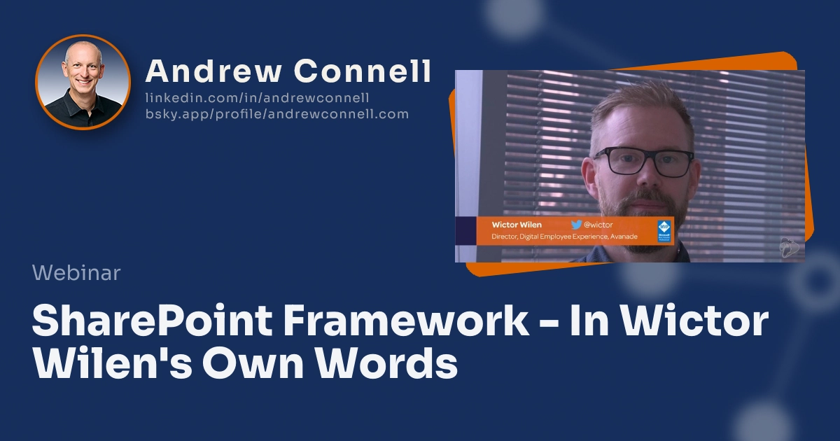 SharePoint Framework - In Wictor Wilen's Own Words