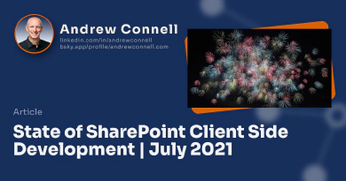 State of SharePoint Client Side Development | July 2021