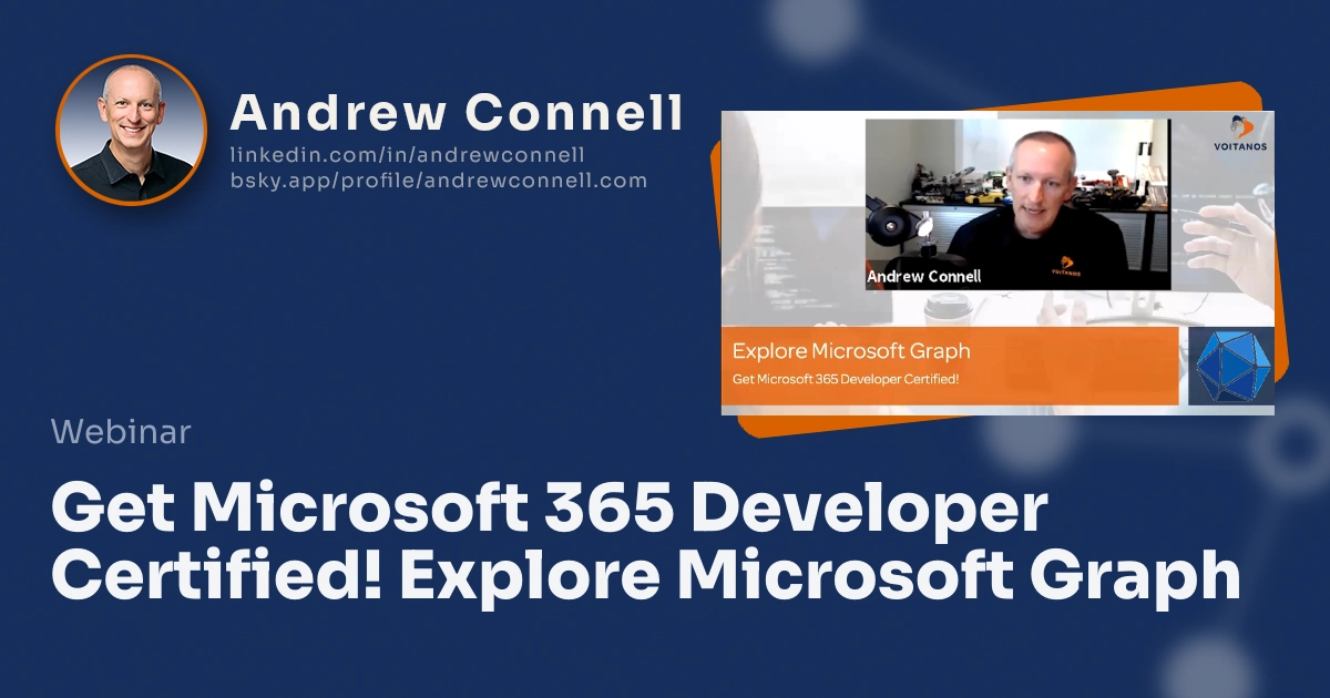 Get Microsoft 365 Developer Certified! Explore Microsoft Graph