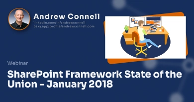 SharePoint Framework State of the Union - January 2018