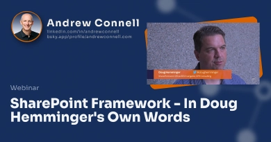 SharePoint Framework - In Doug Hemminger's Own Words