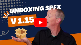 What's new? Unboxing the SharePoint Framework (SPFx) v1.15