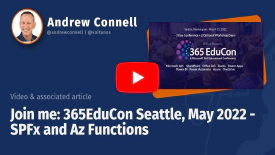 Join me at 365EduCon Seattle (May 2022) for SharePoint Framework & Azure Functions