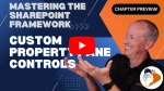 Chapter 'Property panes for client-side web parts: create property controls' preview Chapter 'Property panes for client-side web parts: create property controls' preview