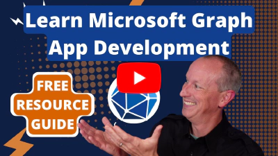 Start Learning Microsoft Graph App Development
