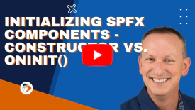 SPFx Basics: Initializing components - constructor vs. onInit()
