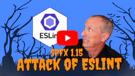 SharePoint Framework (SPFx) v1.15 and the attack of ESlint