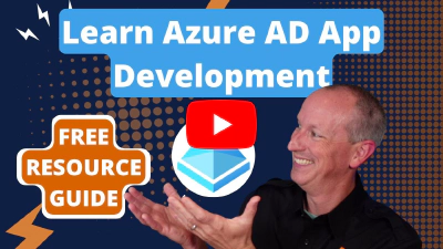 Start Learning Microsoft identity & Azure AD App Development