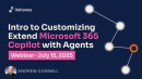 Intro to Customizing Microsoft 365 Copilot with Agents