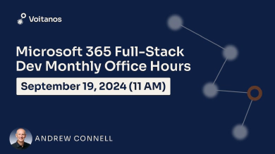 Microsoft 365 Fullstack Dev's Office Hours - September 2024