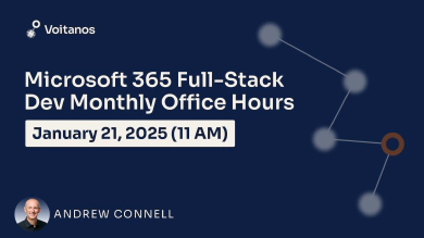 Microsoft 365 Fullstack Dev's Office Hours - January 2025
