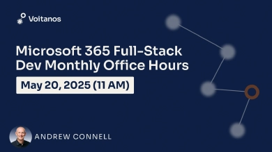 Microsoft 365 Fullstack Dev's Office Hours - May 2025